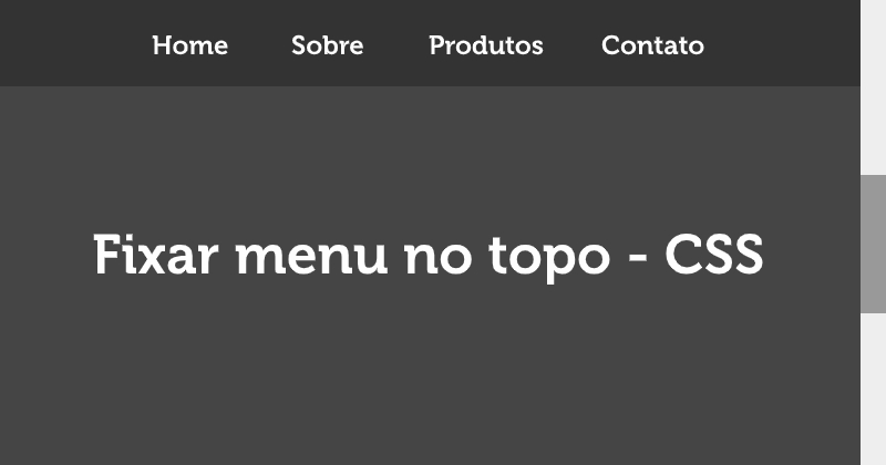 Fixar menu no topo CSS